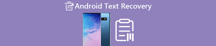 Android Text Recovery