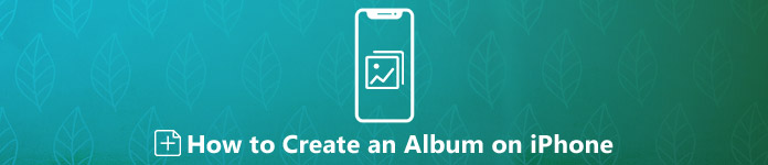 How to Create an Album on iPhone