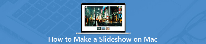 How To Make A Slideshow On Mac