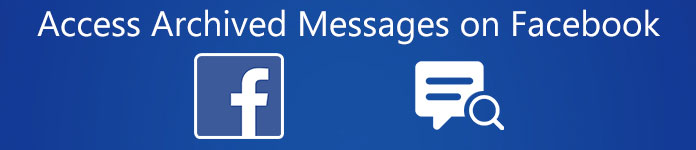 Access Archived Messages on Facebook