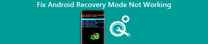 Fix Android Recovery Mode ikke fungerer