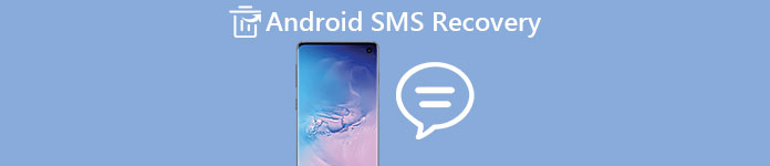 Android SMS Recovery