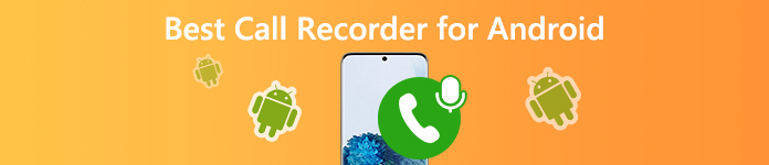 Best Call Recorder for Android