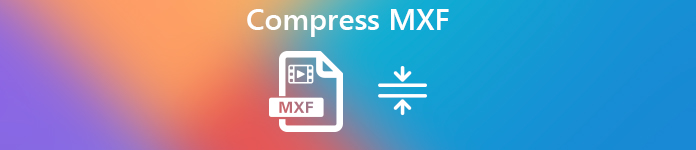 Compresser MXF