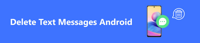 Ta bort textmeddelanden på Android