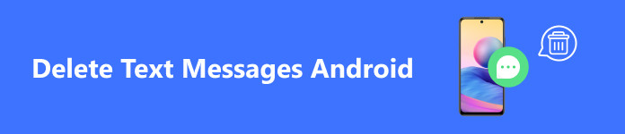 Supprimer des messages texte sur Android