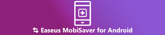 EaseUS MobiSaver pour Android