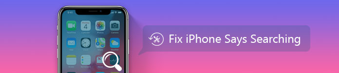 Fix iPhone Says Searching