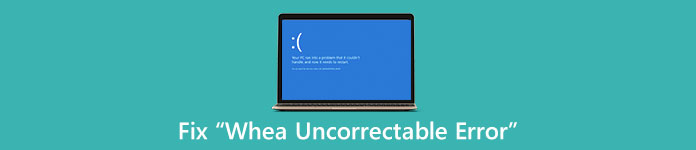 Fix Whea Uncorrigable Error