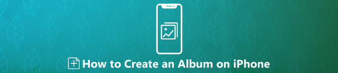 Comment créer un album sur iPhone