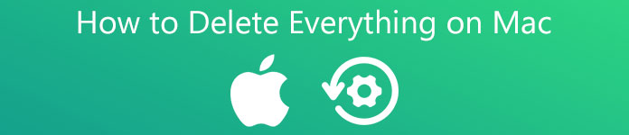 How to Delete Everything on Mac