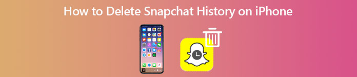 Hur man tar bort Snapchat-historik på iPhone