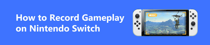 Enregistrer le gameplay sur Nintendo Switch