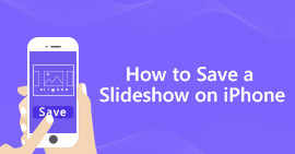 Save a Slideshow on iPhone