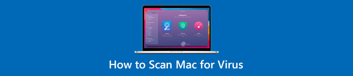 How to Scan Mac for Virus