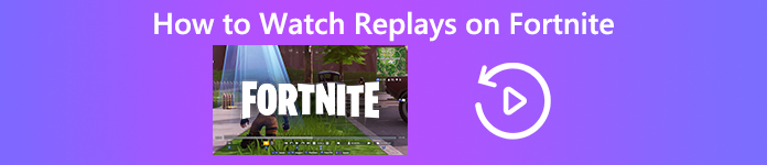 Hur man titta på replay på Fortnite