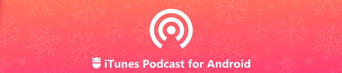iTunes Podcast pour Android