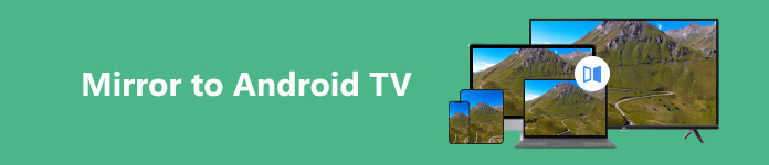 鏡像到 Android TV