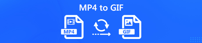 MP4 to GIF - How to Convert MP4 to GIF on Mac/Windows [2023 New Post]