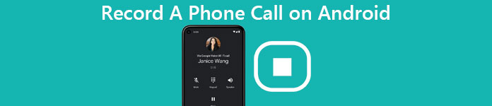 Android-Telefonanruf aufzeichnen