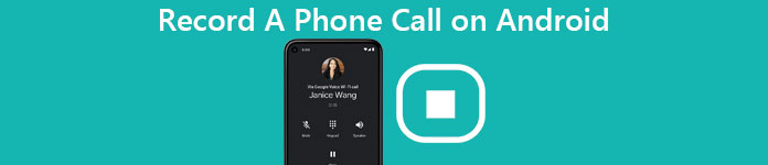 Enregistrer un appel téléphonique Android