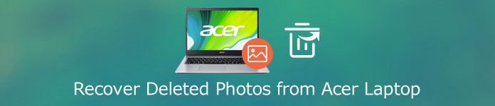 Récupérer des photos supprimées de l'ordinateur portable Acer