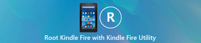 Root Kindle Feuer