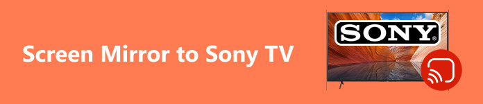 Duplication d'écran sur un téléviseur Sony