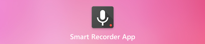 APLICACIÓN Smart Recorder