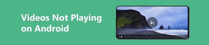 Android'de Oynatılmayan Videolar