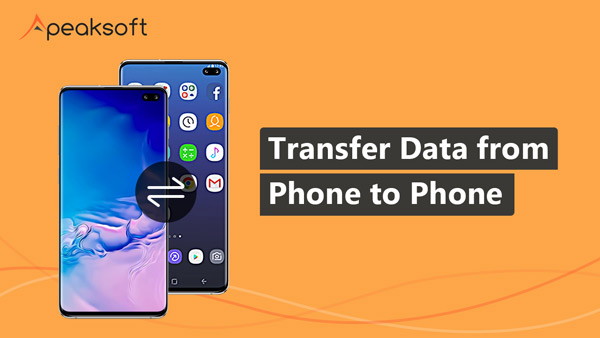 Transfer Data from Phone to Phone