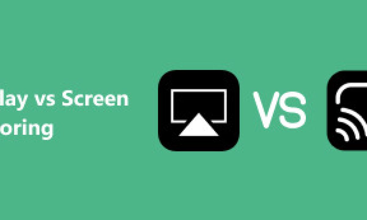 AirPlay vs Screen Mirroring iPhone 16 comparison chart