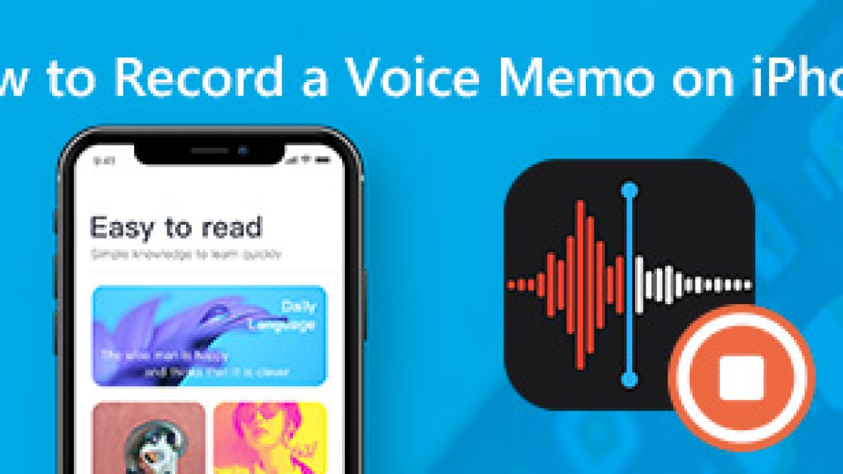 如何轻松在iPhone 上录制语音备忘录