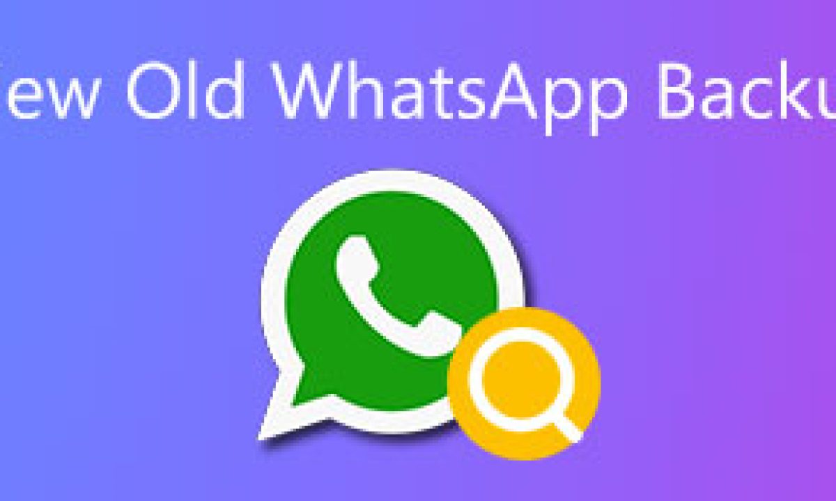 找出舊的WhatsApp 備份並將其恢復到手機