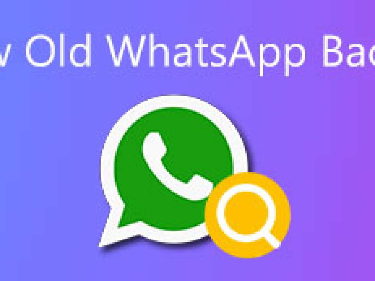 找出舊的WhatsApp 備份並將其恢復到手機